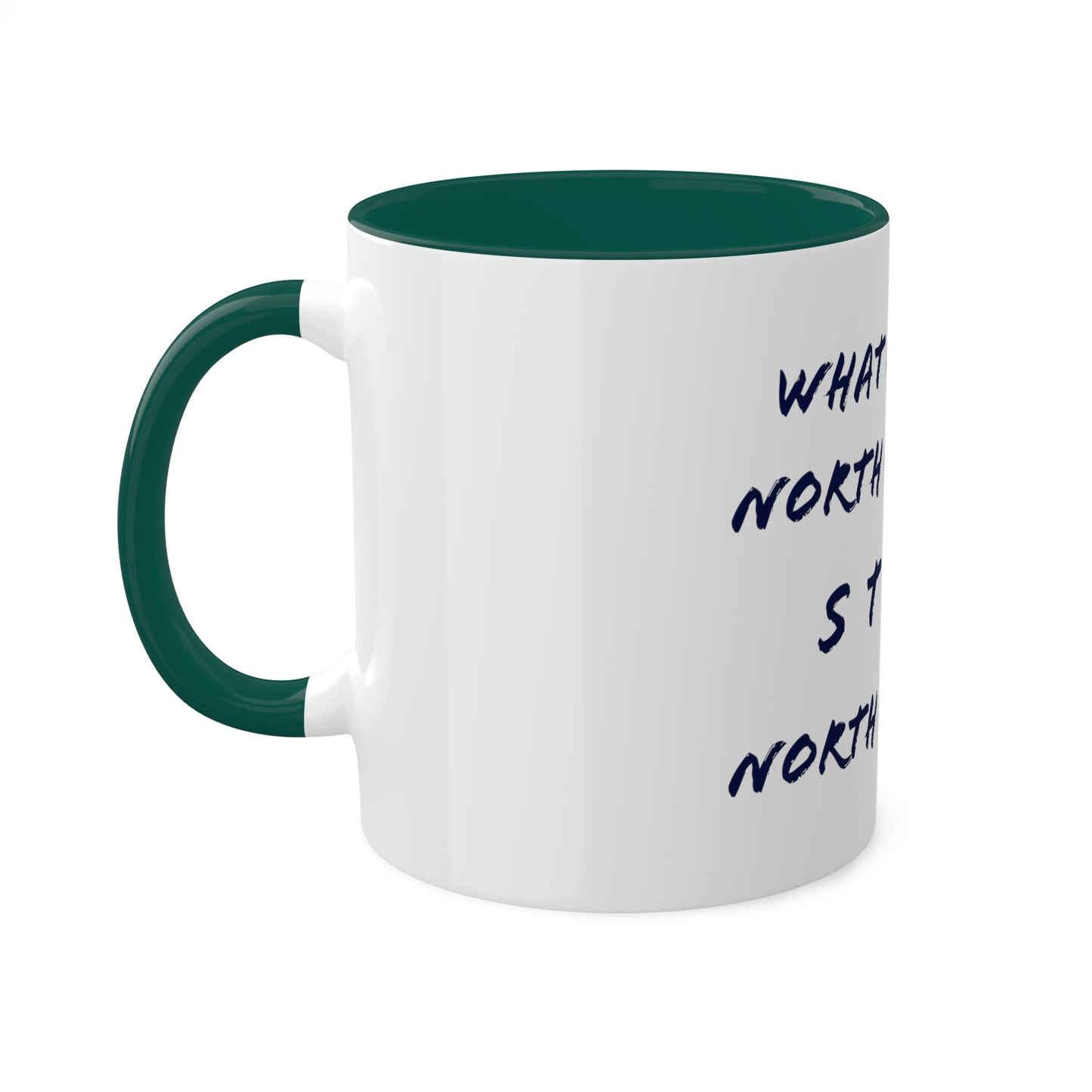 North of Hwy 2 - Colorful Mugs, 11oz