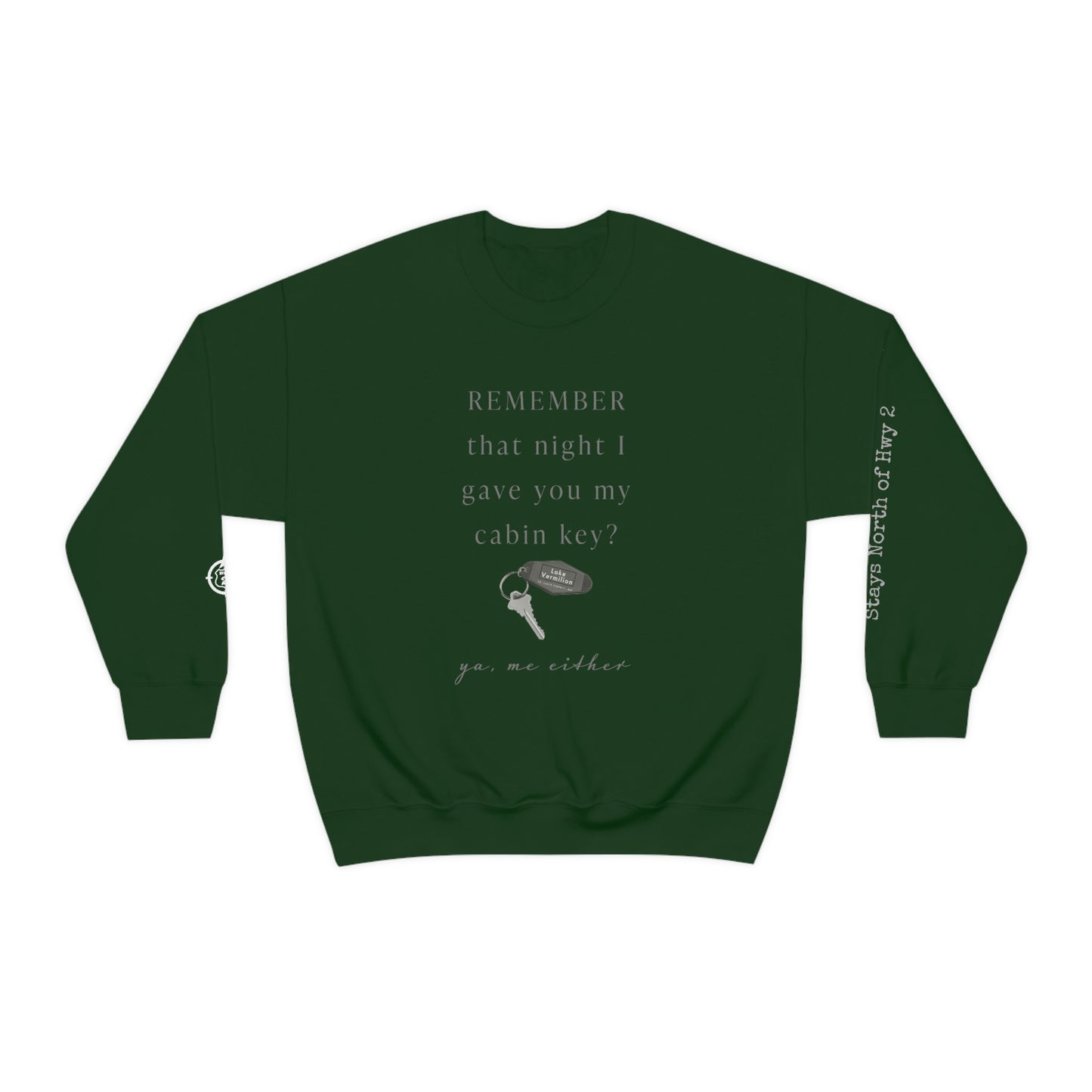 Remember That Night - Cabin Key - Lake Vermilion - North of Hwy 2 - Unisex Heavy Blend™ Crewneck Sweatshirt