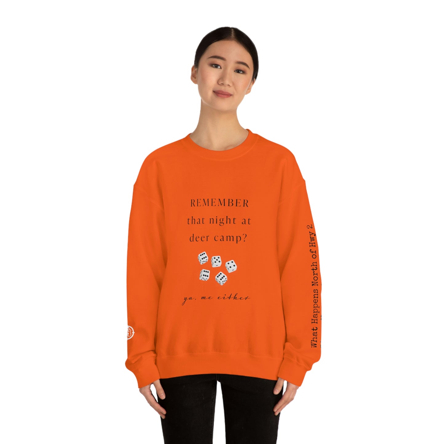 Remember That Night - Deer Camp With Dice -  North of Hwy 2 - Unisex Heavy Blend™ Crewneck Sweatshirt - Hunting Theme
