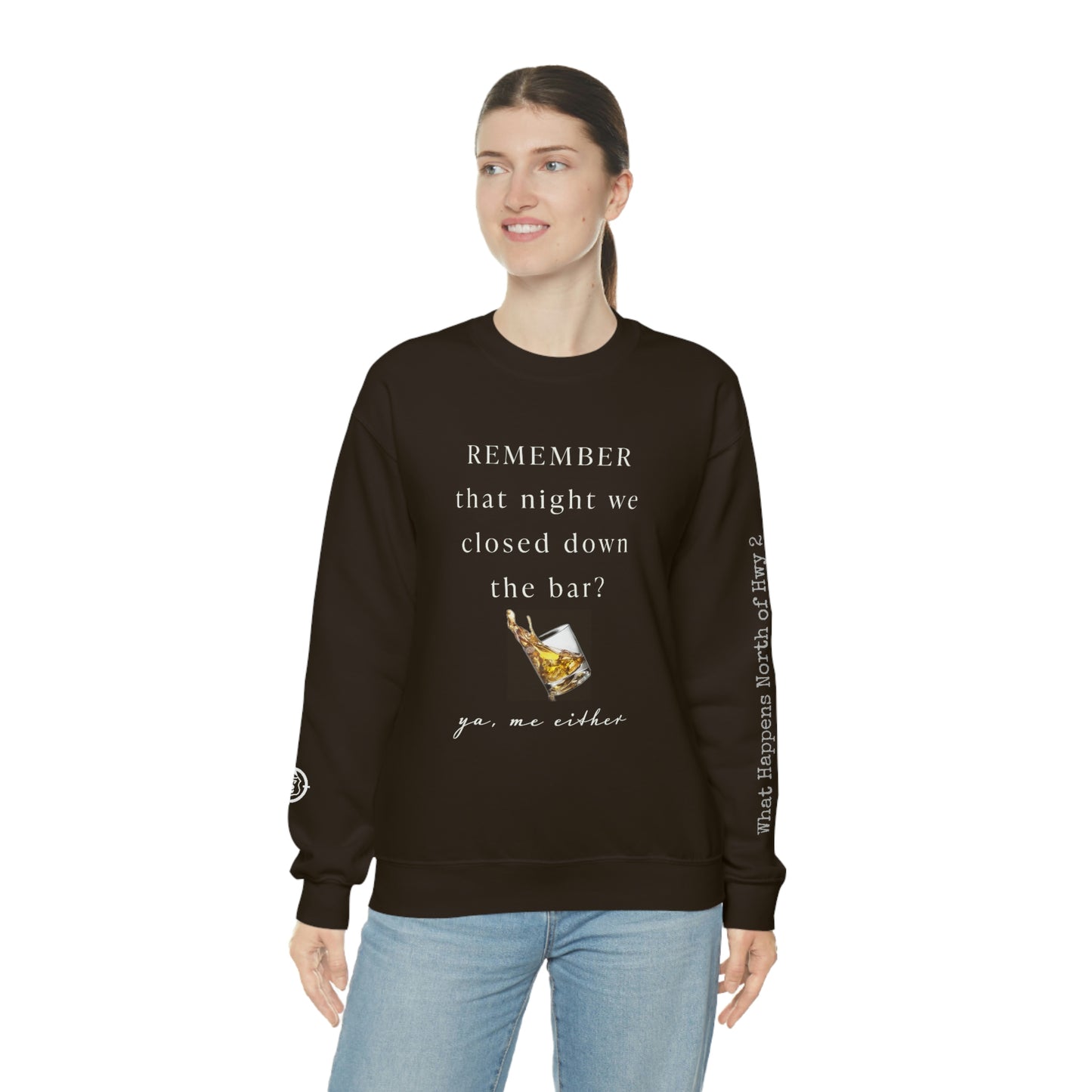 Remember That Night - Closed The Bar Down -  North of Hwy 2 - Unisex Heavy Blend™ Crewneck Sweatshirt