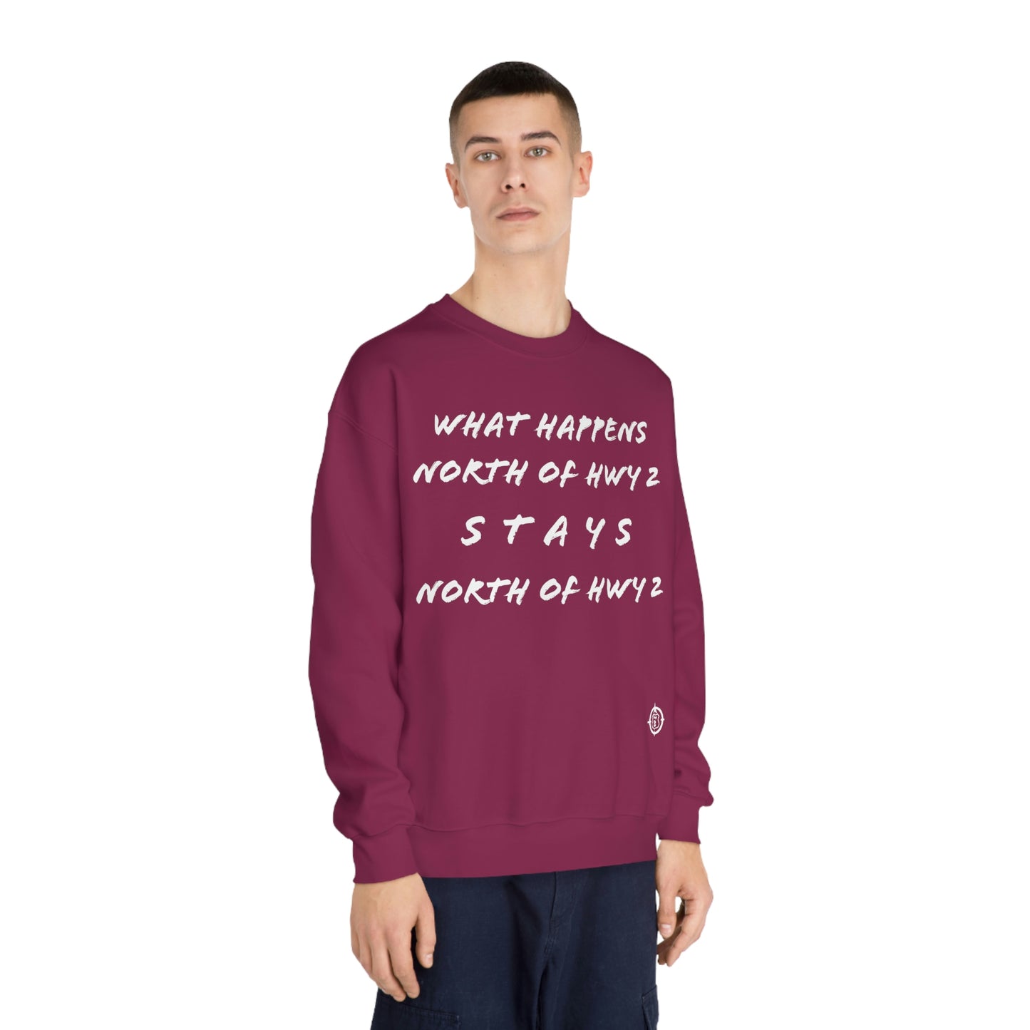 What Happens North of Hwy 2 - With Personalized Back - Unisex DryBlend® Crewneck Sweatshirt