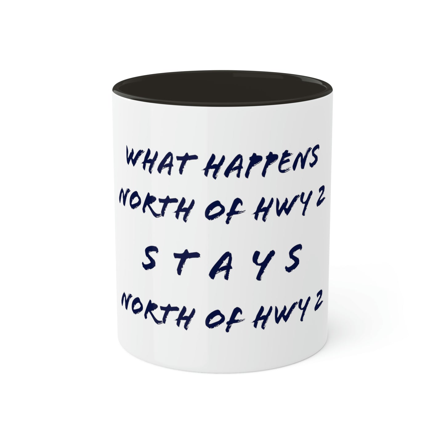 North of Hwy 2 - Colorful Mugs, 11oz