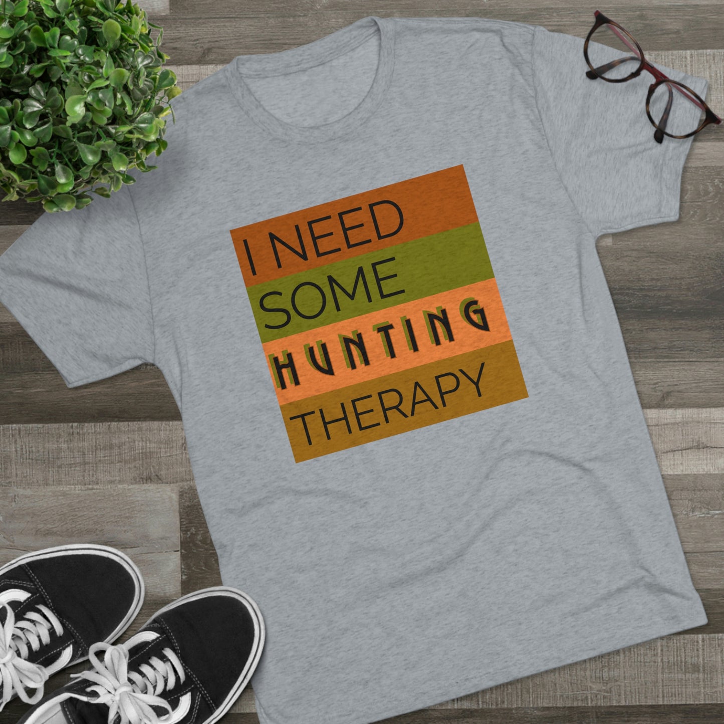 Hunting Therapy -  Unisex Tri-Blend Crew Tee