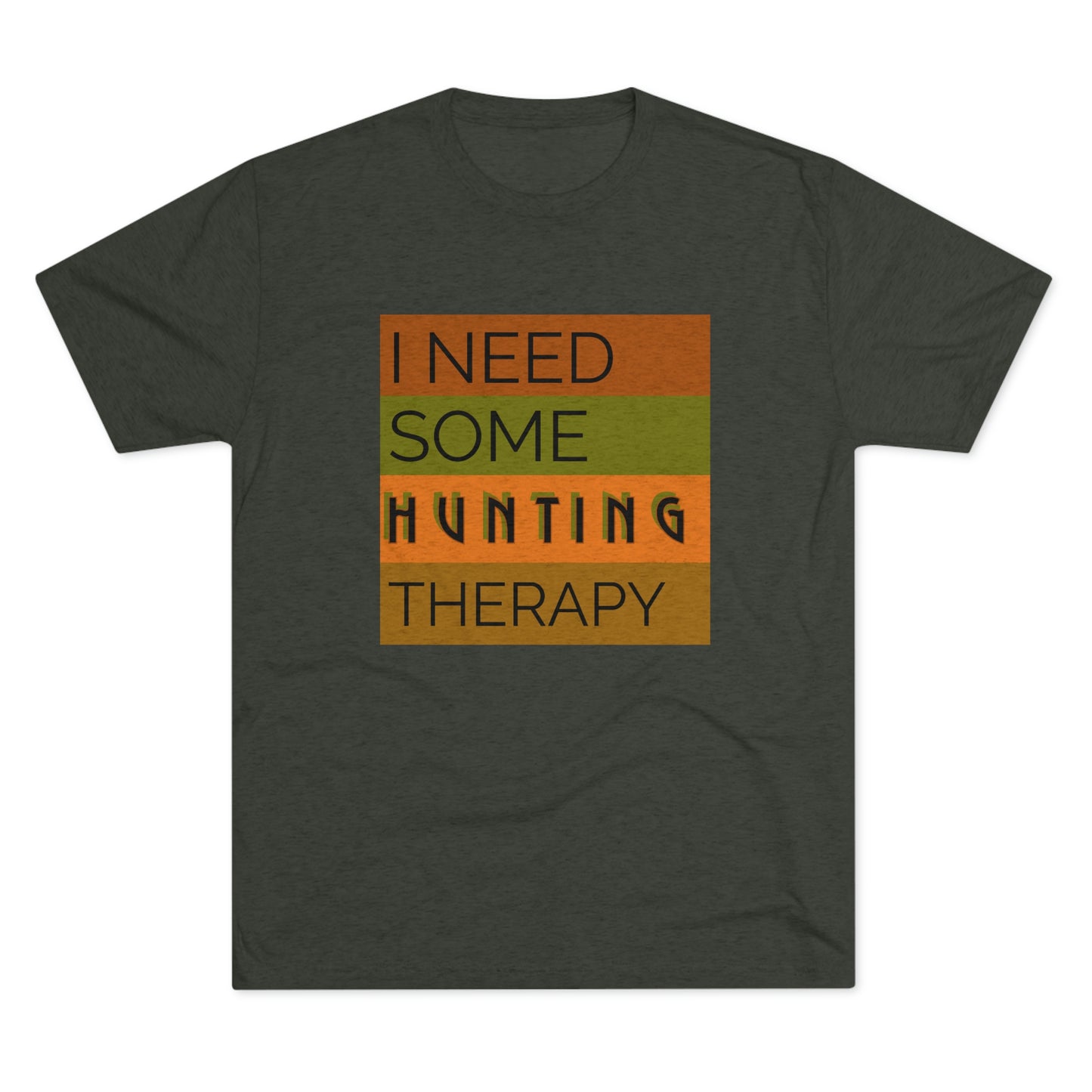 Hunting Therapy -  Unisex Tri-Blend Crew Tee