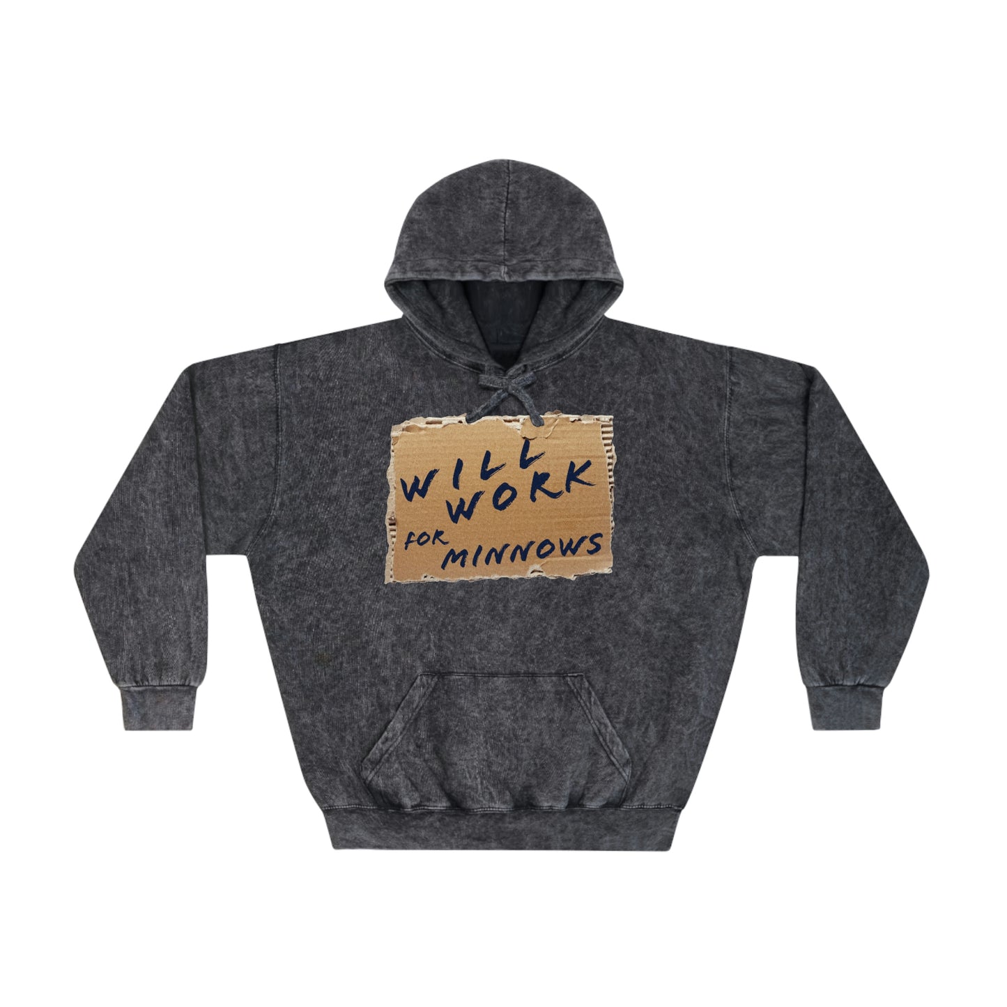 Fishing - Will Work For Minnows - Unisex Mineral Wash Hoodie