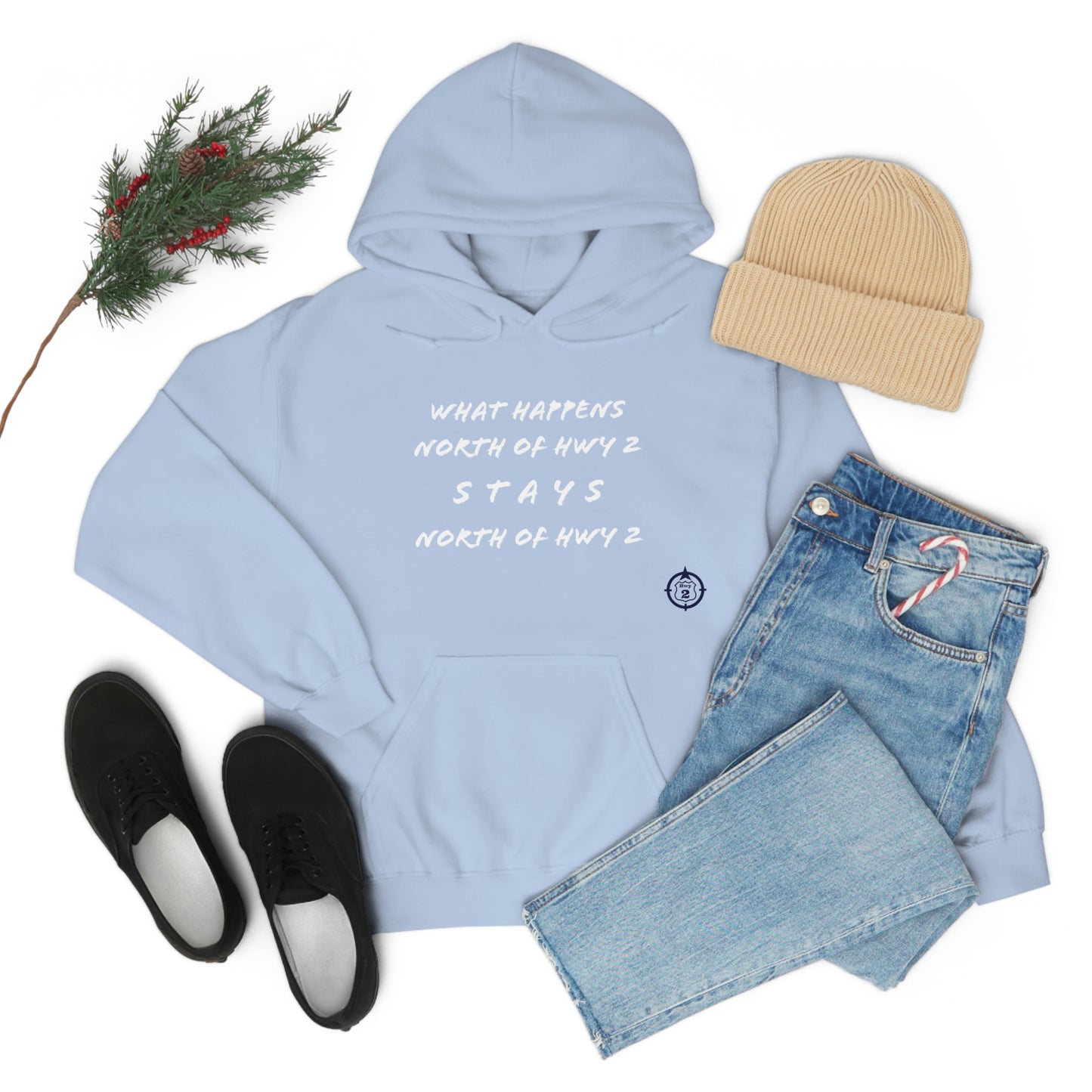 What Happens North of Hwy 2 Stays North of Hwy 2 - Unisex Heavy Blend™ Hooded Sweatshirt