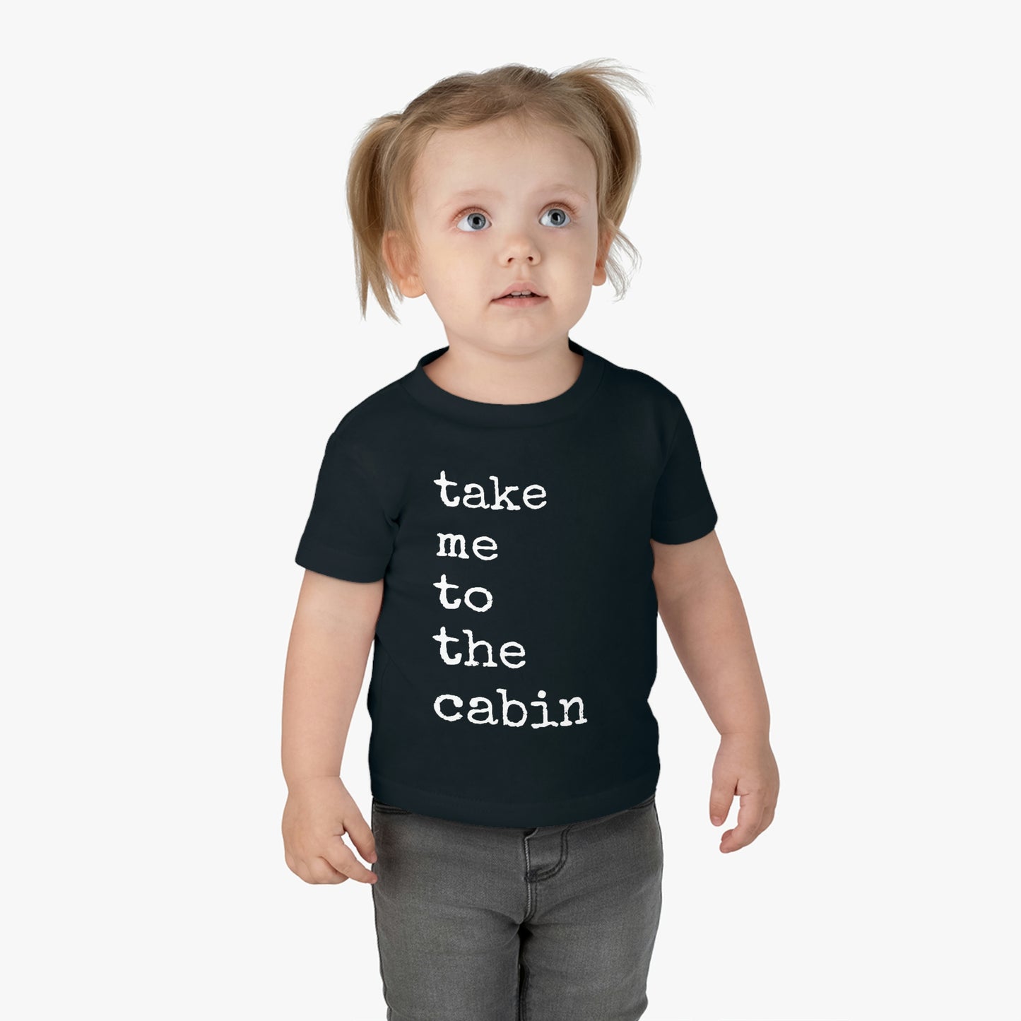 Take Me To The Cabin - Infant Cotton Jersey Tee