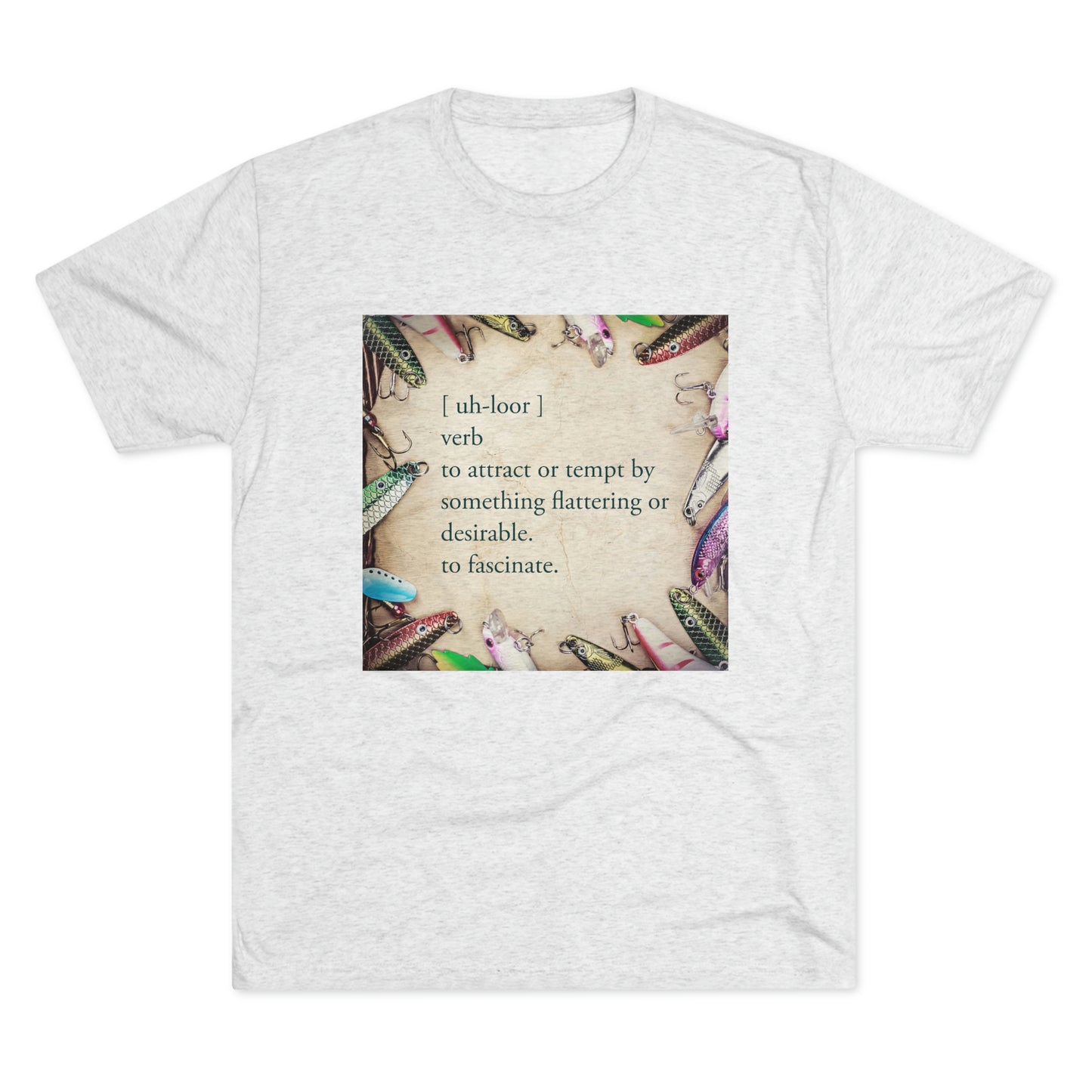 Allure - Bait - Fishing - Unisex Tri-Blend Crew Tee