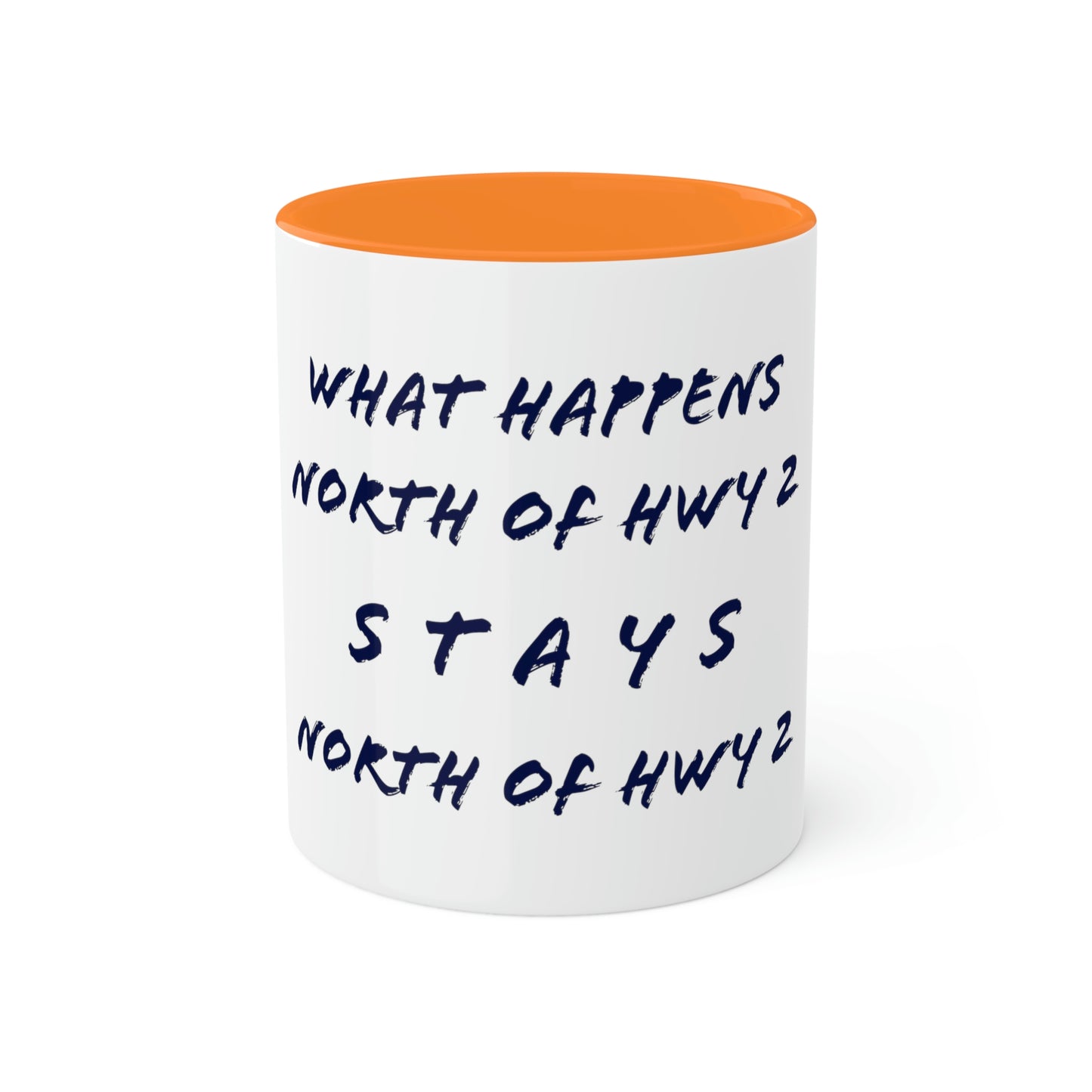 North of Hwy 2 - Colorful Mugs, 11oz
