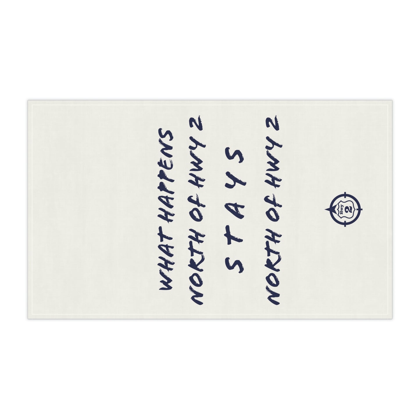 North of Hwy 2 - Kitchen Towel