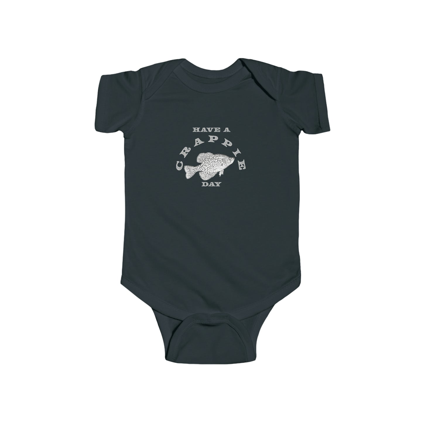 Have A Crappie Day - Fishing -  Infant Fine Jersey Bodysuit