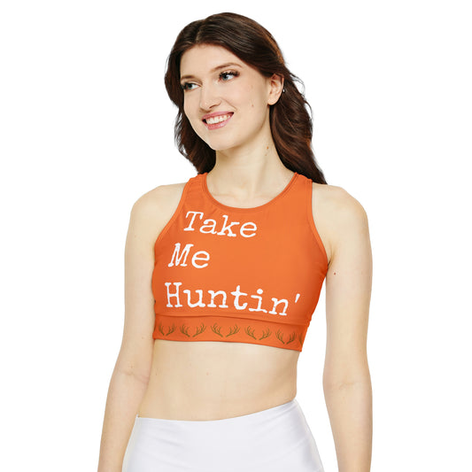 Take Me Huntin' - Hunting Theme with Antlers - Fully Lined, Padded Sports Bra - Orange