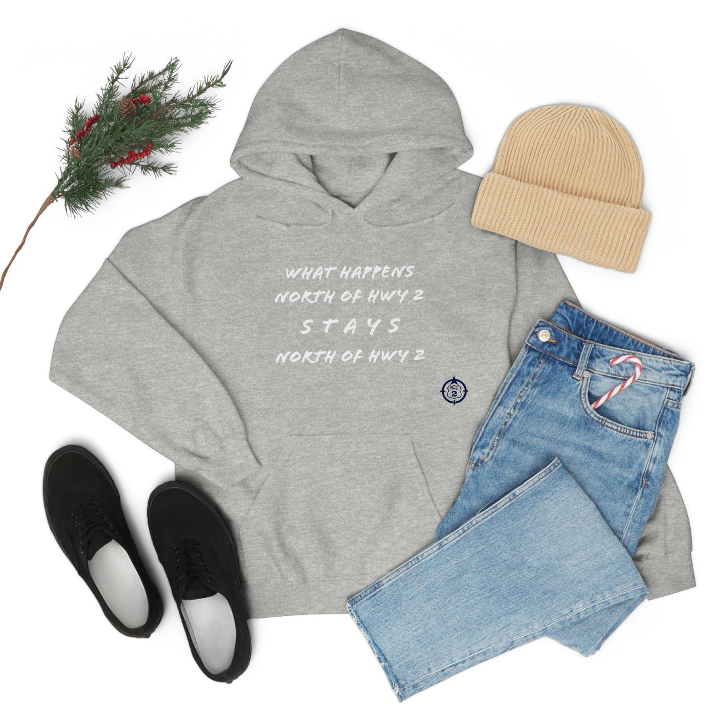 What Happens North of Hwy 2 Stays North of Hwy 2 - Unisex Heavy Blend™ Hooded Sweatshirt