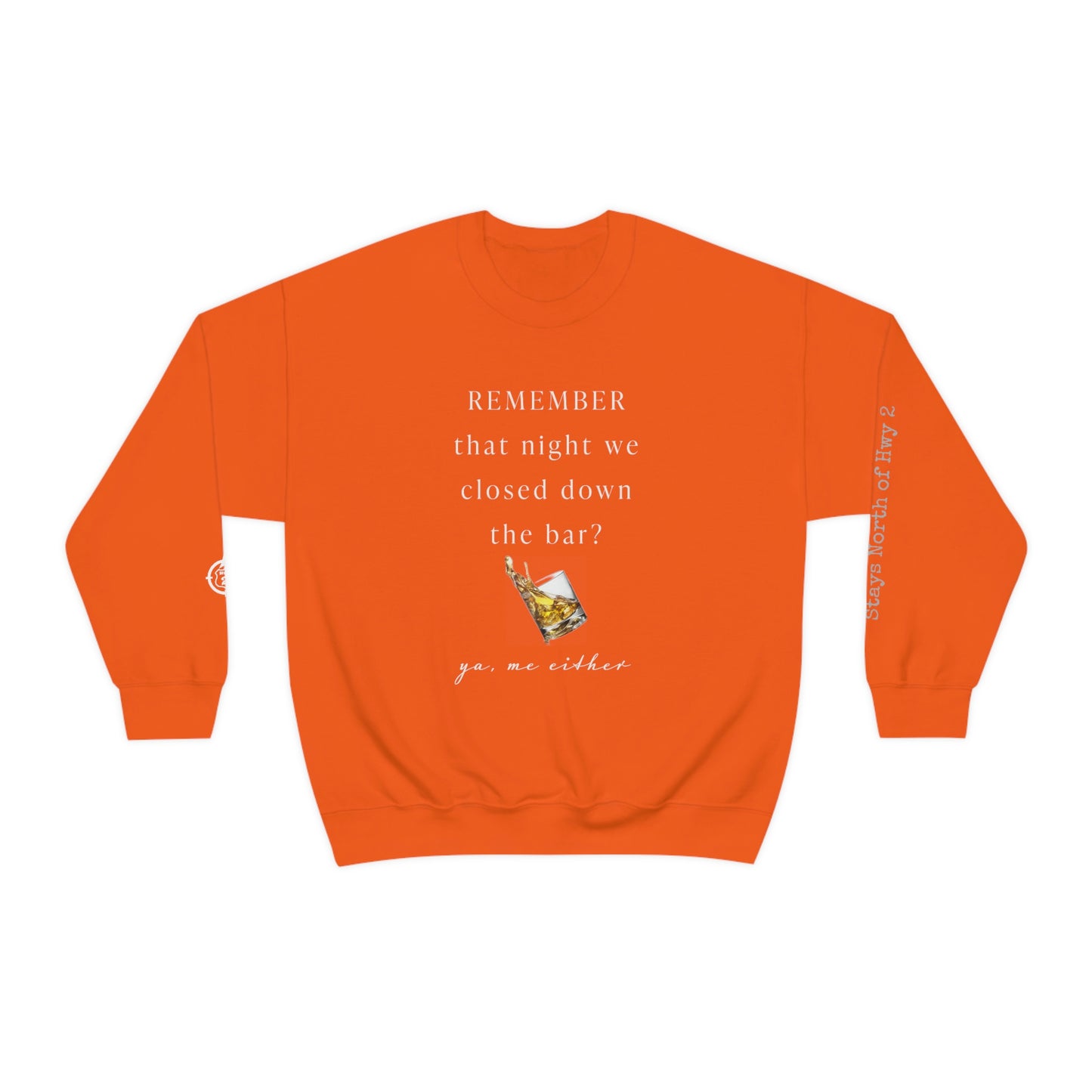 Remember That Night - Closed The Bar Down -  North of Hwy 2 - Unisex Heavy Blend™ Crewneck Sweatshirt