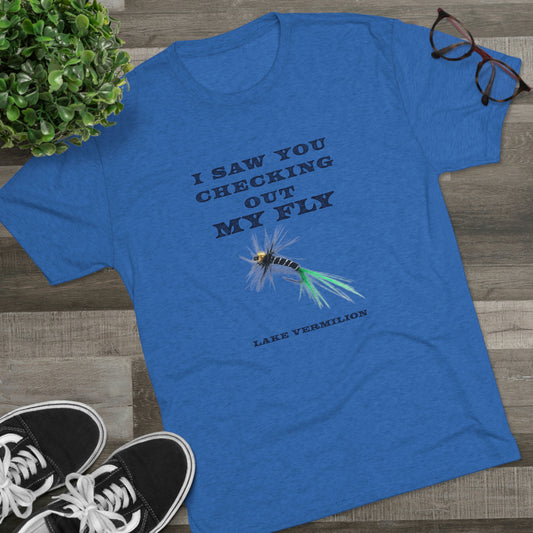 Checking Out My Fly - Lake Vermilion Fishing - Unisex Tri-Blend Crew Tee