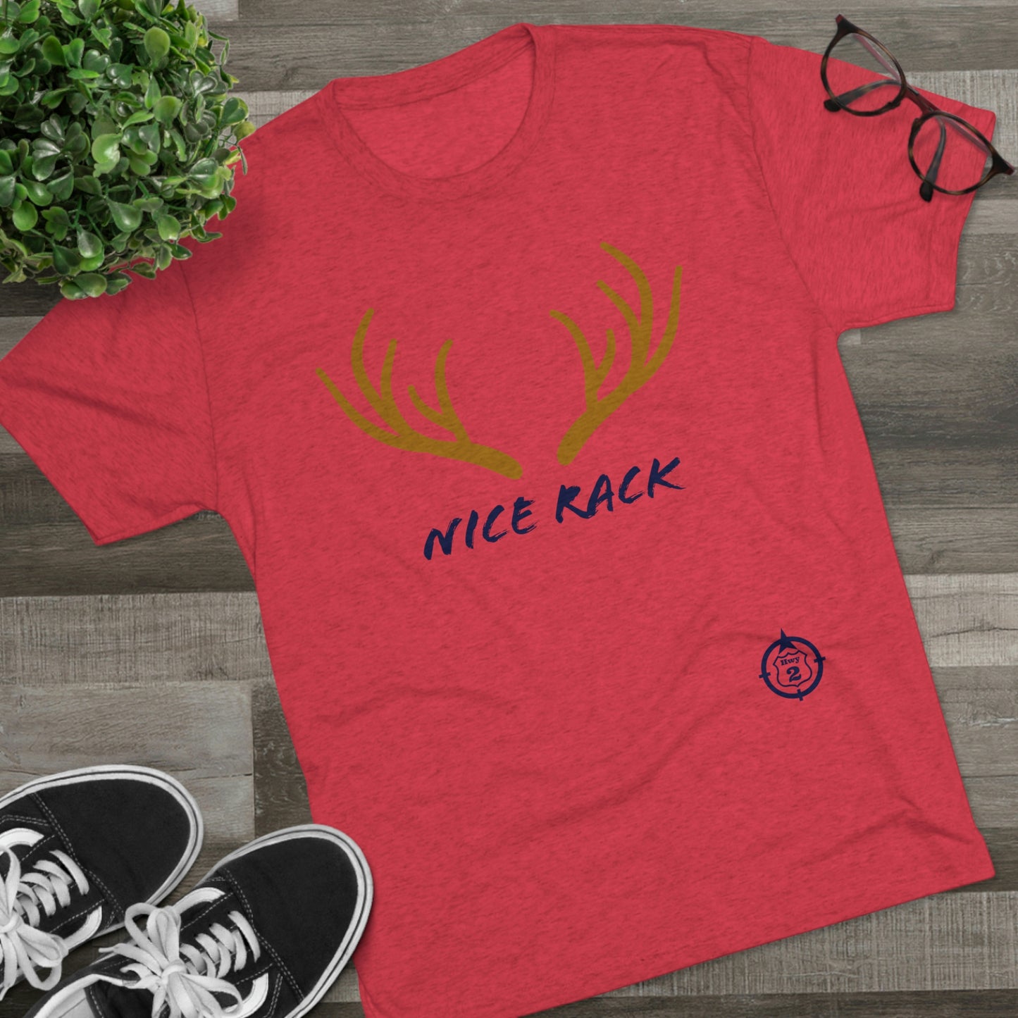 Nice Rack - Antlers - North of Hwy 2 - Unisex Tri-Blend Crew Tee