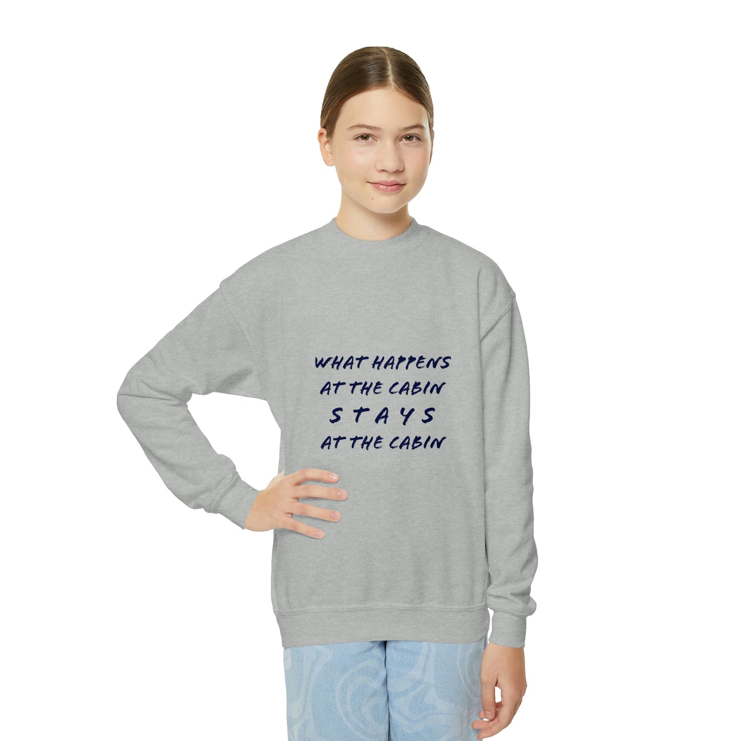 What Happens At The Cabin - Toddler & Youth Sweatshirt
