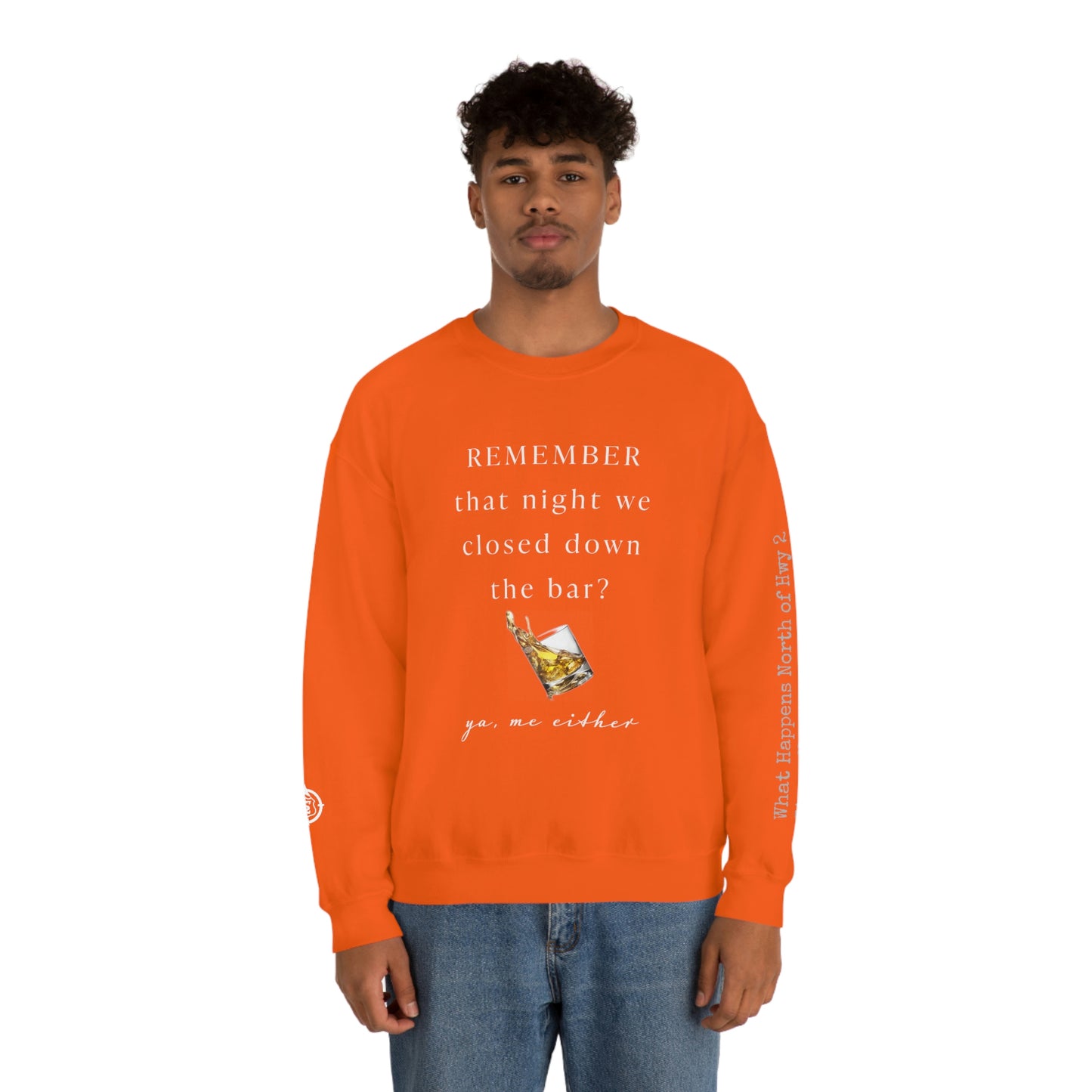 Remember That Night - Closed The Bar Down -  North of Hwy 2 - Unisex Heavy Blend™ Crewneck Sweatshirt