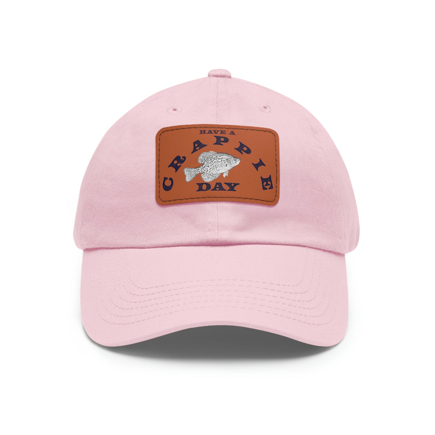 Have A Crappie Day - Fishing - Hat - Leather Patch