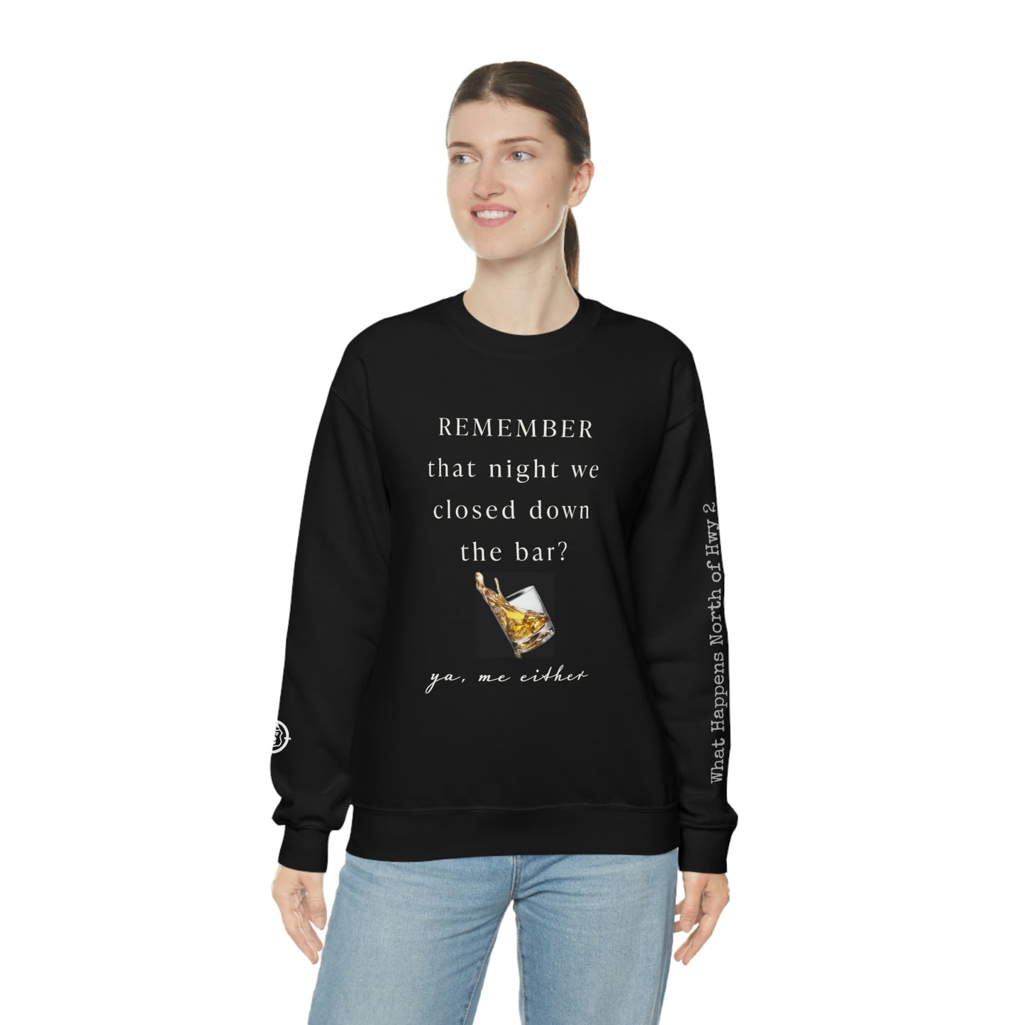 Remember That Night - Closed The Bar Down -  North of Hwy 2 - Unisex Heavy Blend™ Crewneck Sweatshirt