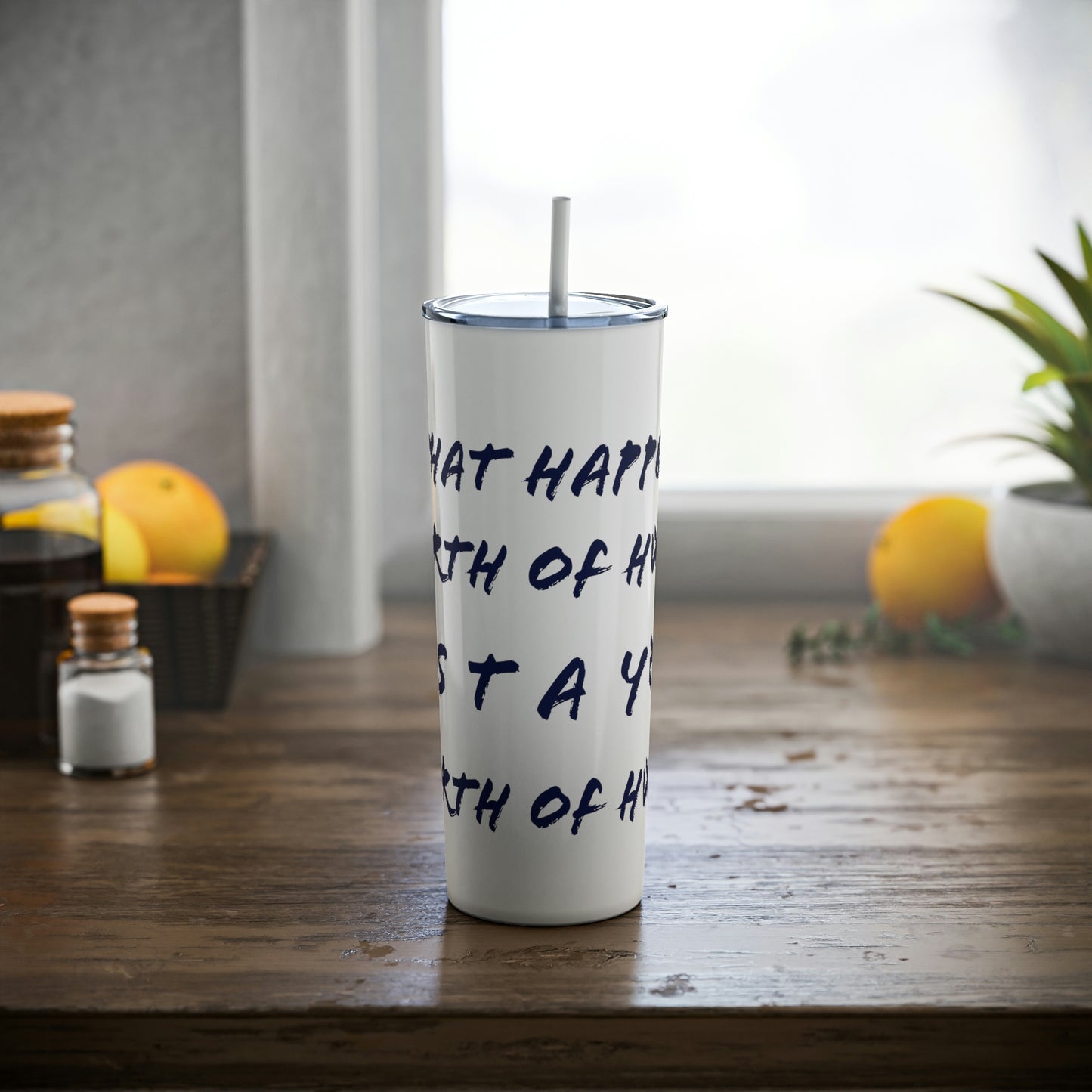 What Happens North of Hwy 2 Stays North of Hwy 2 - Skinny Steel Tumbler with Straw, 20oz