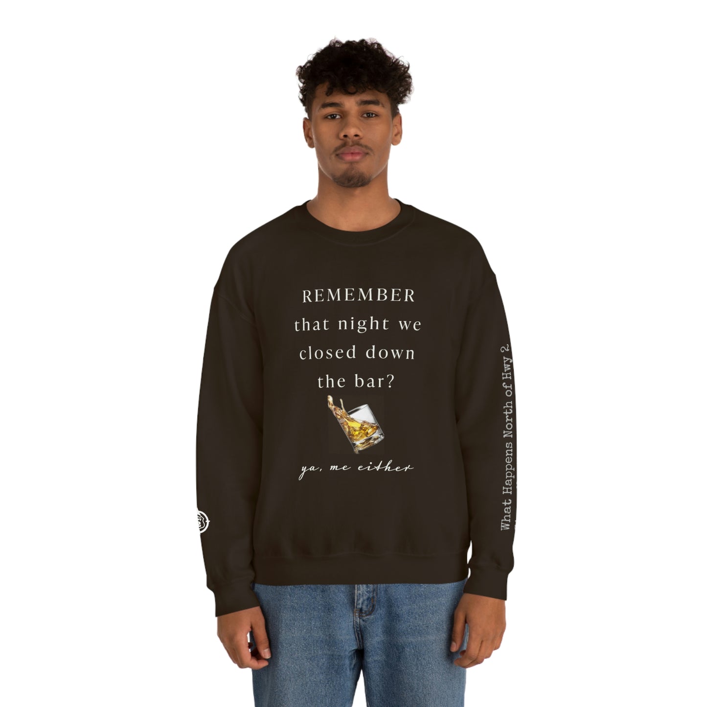 Remember That Night - Closed The Bar Down -  North of Hwy 2 - Unisex Heavy Blend™ Crewneck Sweatshirt