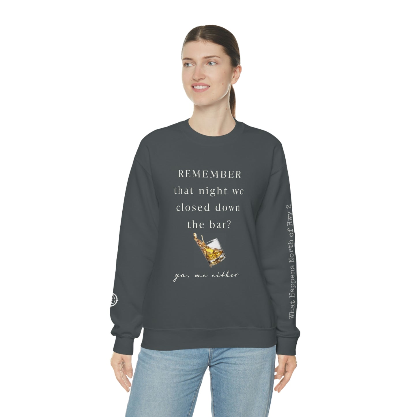Remember That Night - Closed The Bar Down -  North of Hwy 2 - Unisex Heavy Blend™ Crewneck Sweatshirt