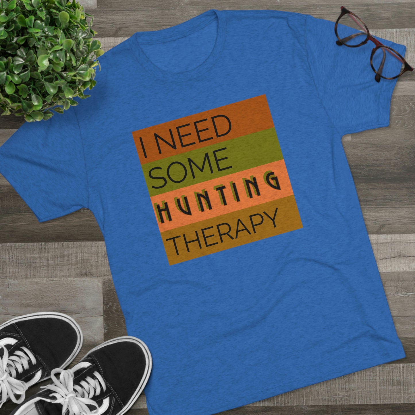Hunting Therapy -  Unisex Tri-Blend Crew Tee