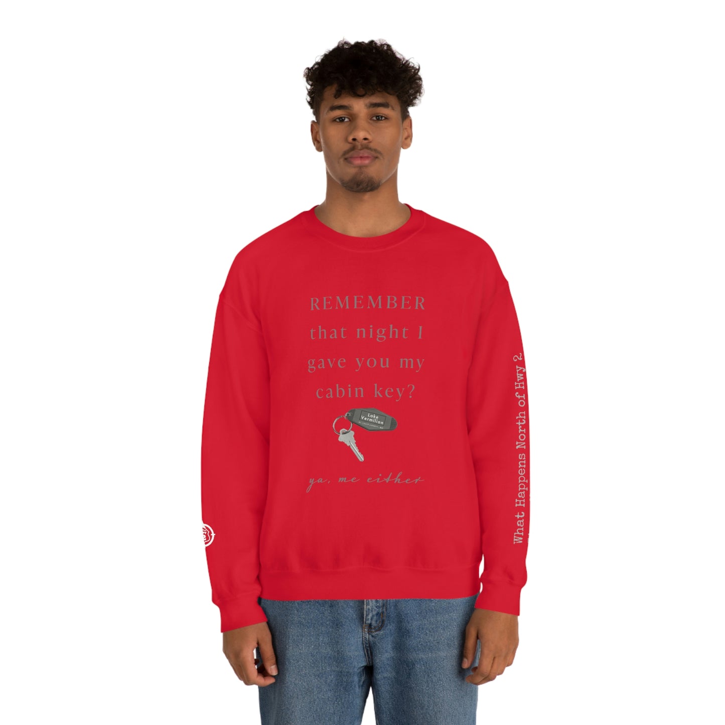 Remember That Night - Cabin Key - Lake Vermilion - North of Hwy 2 - Unisex Heavy Blend™ Crewneck Sweatshirt