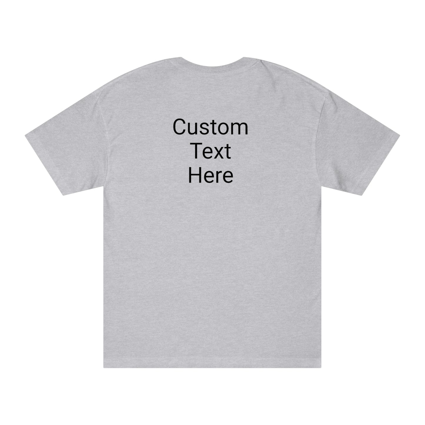 North of Hwy 2 - With Personalized Back - Unisex Classic Tee - Medium Weight Fabric