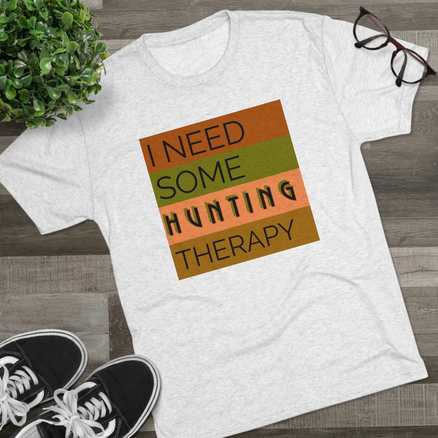 Hunting Therapy -  Unisex Tri-Blend Crew Tee