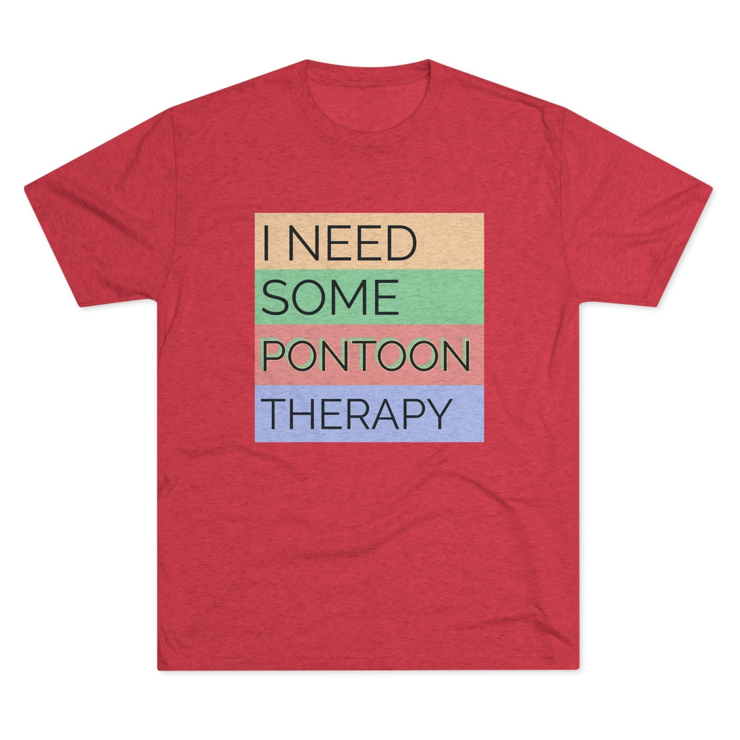 Pontoon Therapy -  Unisex Tri-Blend Crew Tee