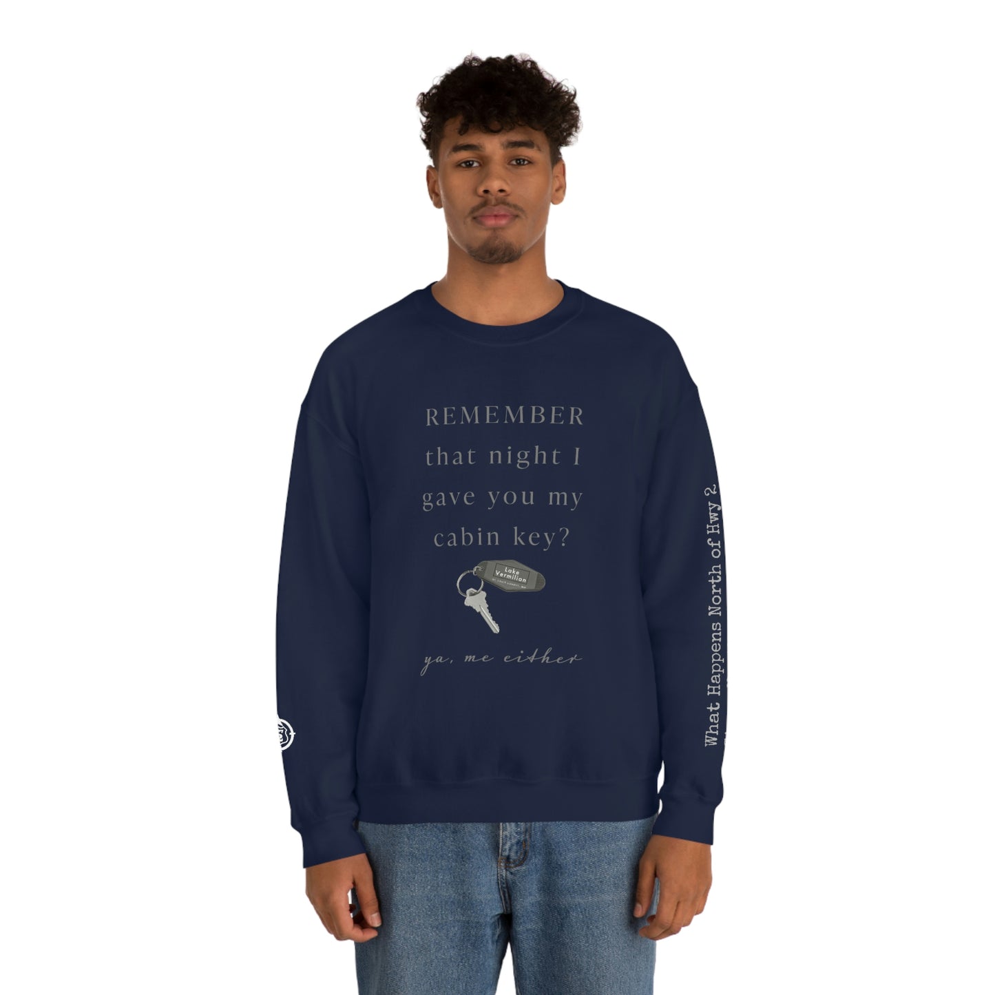 Remember That Night - Cabin Key - Lake Vermilion - North of Hwy 2 - Unisex Heavy Blend™ Crewneck Sweatshirt